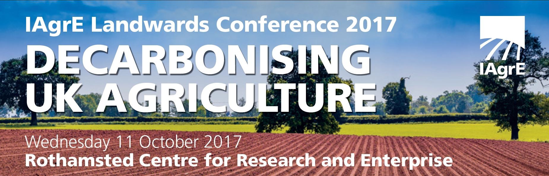 IAgrE Conference 2017 - Decarbonising UK Agriculture